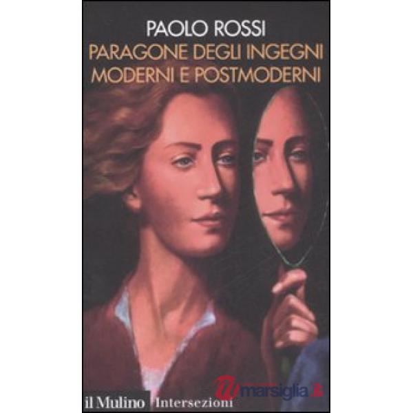 Paragone degli ingegni moderni e postmoderni