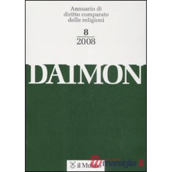 Daimon. Annuario di diritto comparato delle religioni (2008). Vol. 8