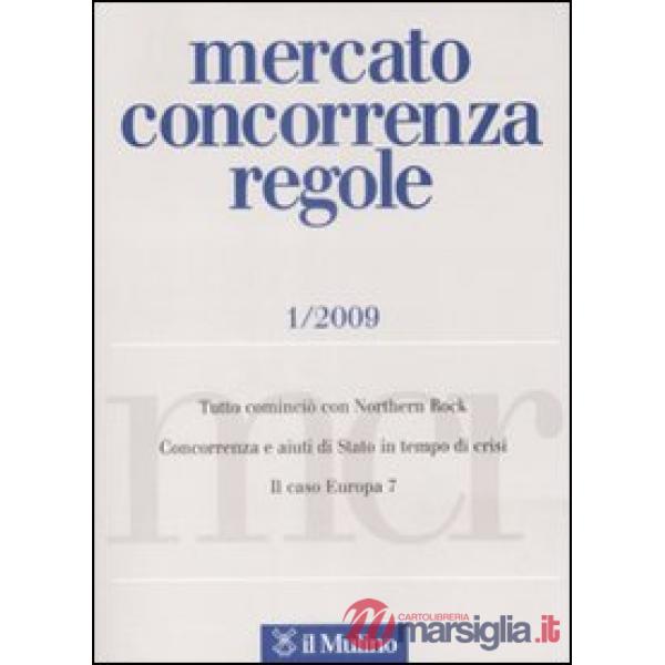 Mercato concorrenza regole (2009). Vol. 1