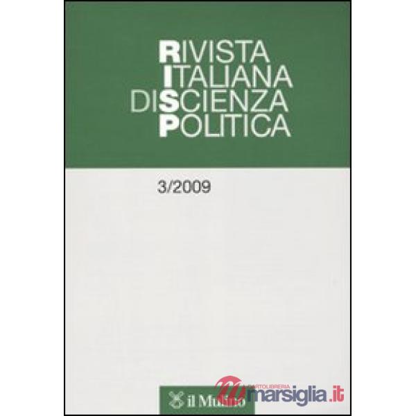 Rivista italiana di scienza politica (2009). Vol. 3