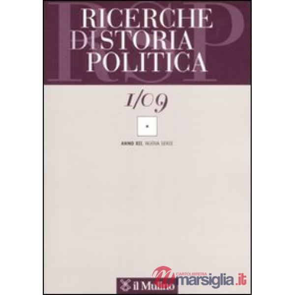 Ricerche di storia politica (2009). Vol. 1