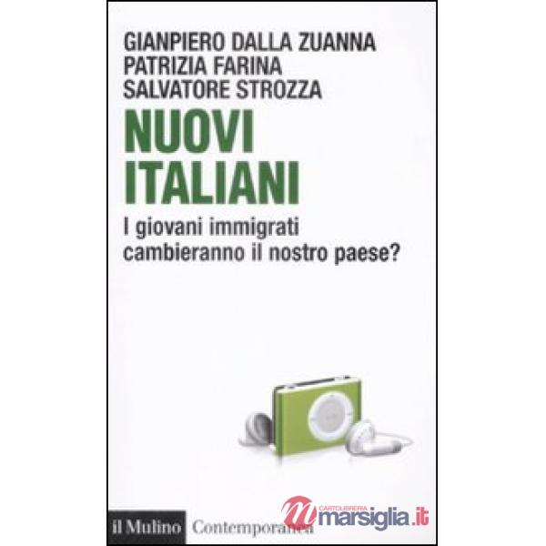 Nuovi italiani. I giovani immigrati cambieranno il nostro paese?