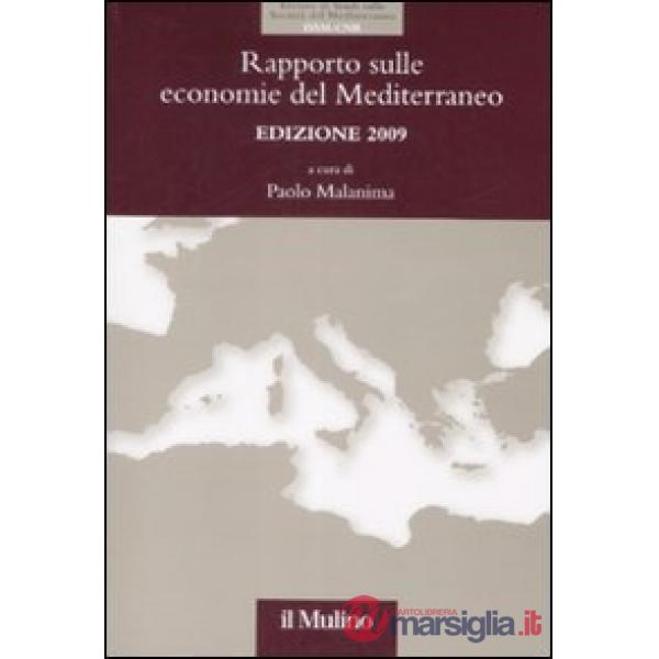 Rapporto sulle economie del Mediterraneo 2009