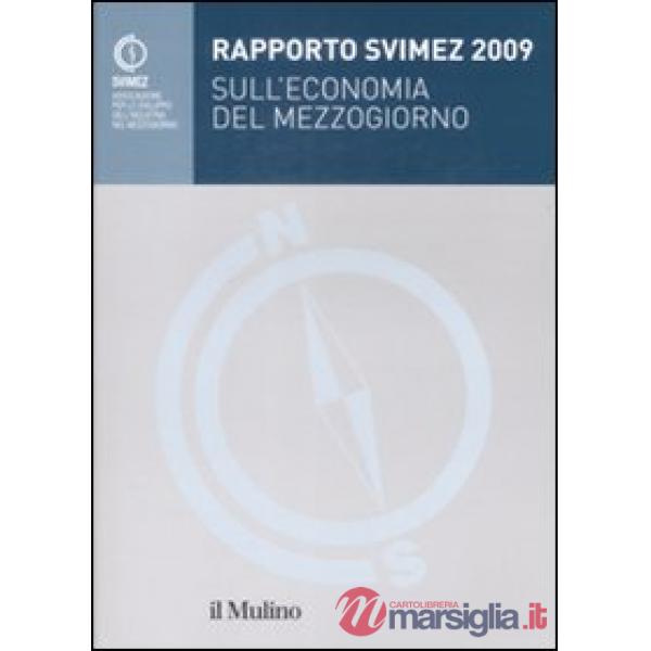 Rapporto Svimez 2009 sull'economia del Mezzogiorno