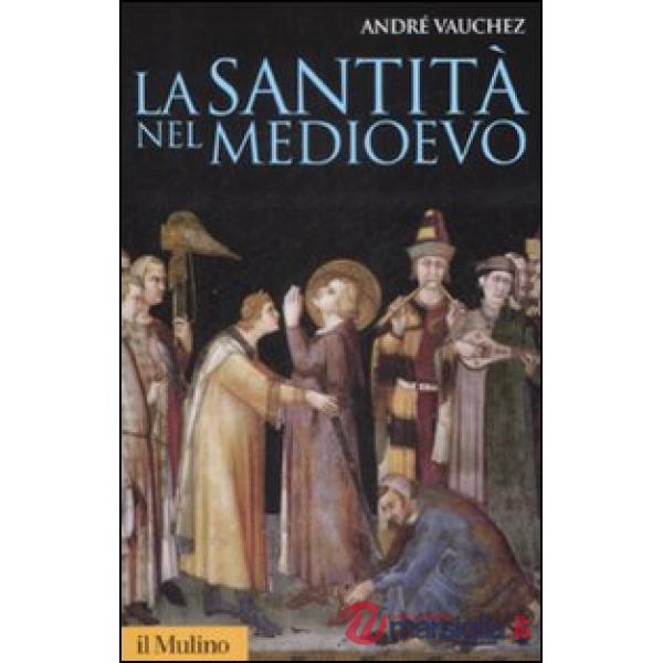 Santità nel Medioevo (La)