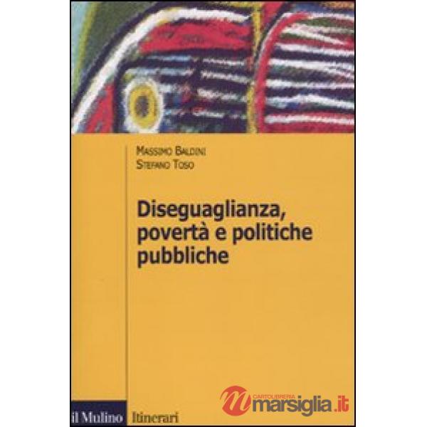 Diseguaglianza, povertà e politiche pubbliche