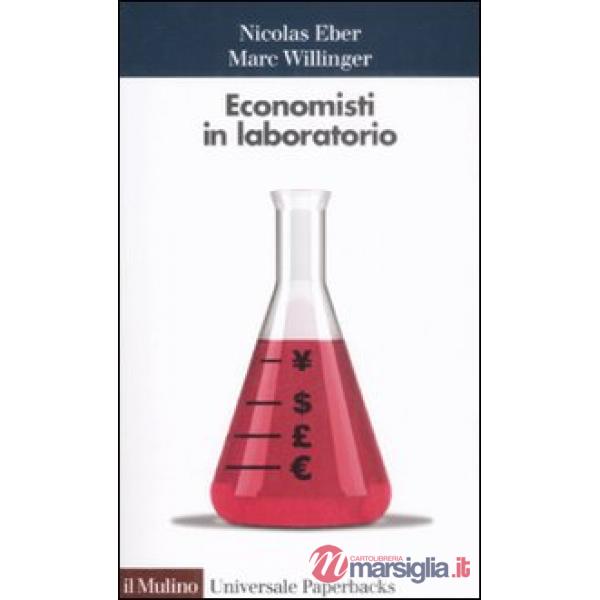 Economisti in laboratorio
