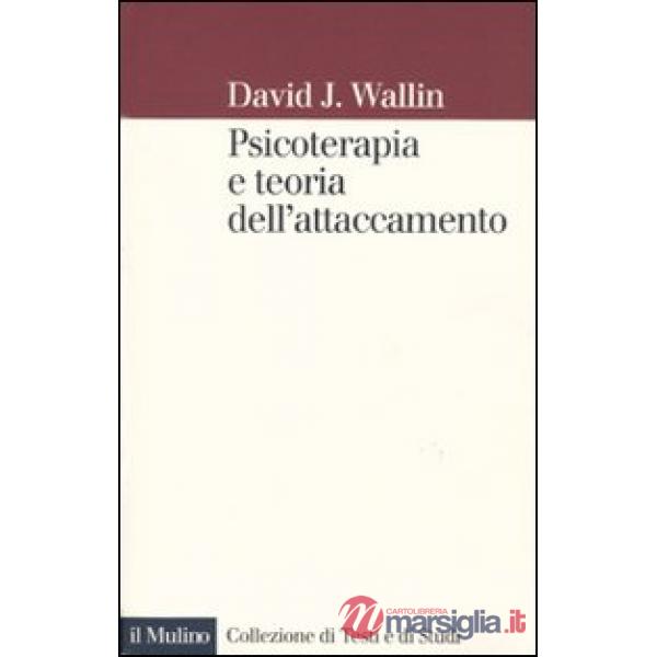 Psicoterapia e teoria dell'attaccamento