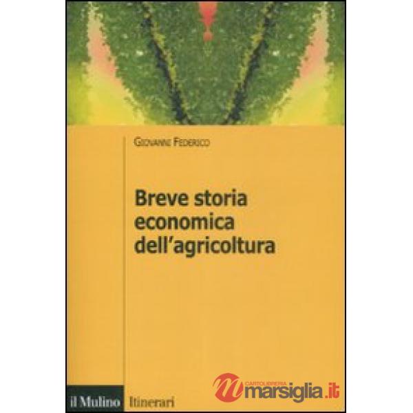 Breve storia economica dell'agricoltura