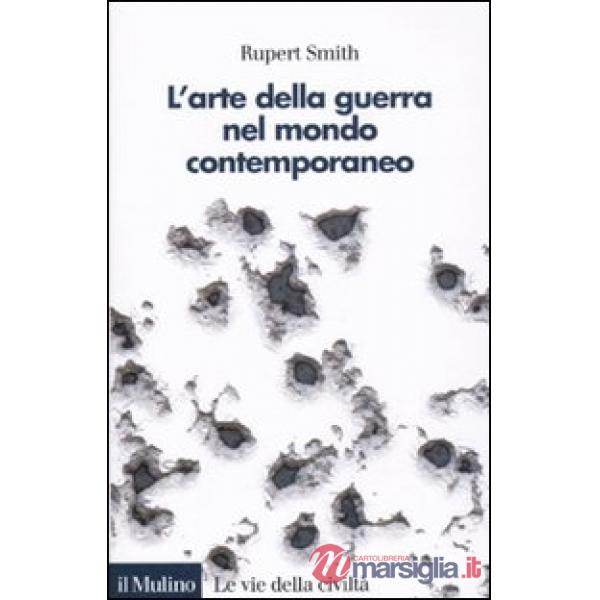 Arte della guerra nel mondo contemporaneo (L')