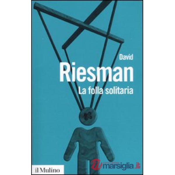 Folla solitaria (La)