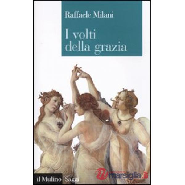 Volti della grazia. Filosofia, arte e natura (I)