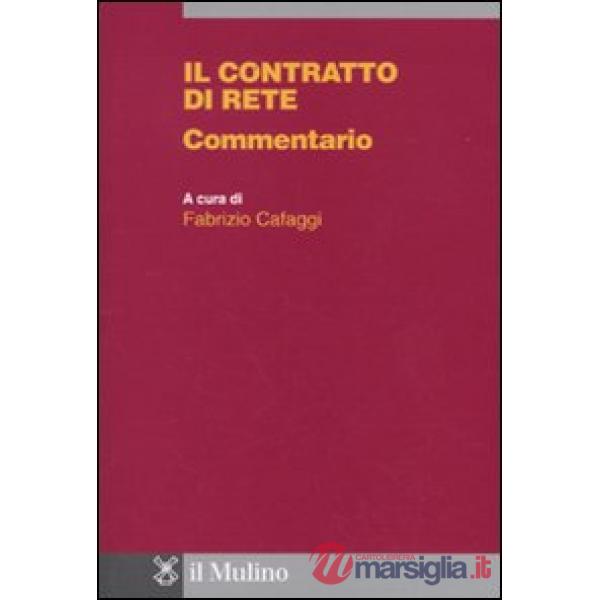 Contratto di rete. Commentario (Il)