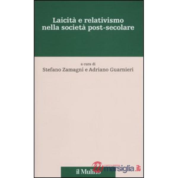 Laicità e relativismo nella società post-secolare