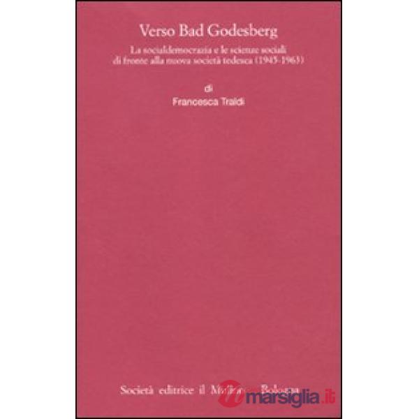 Verso Bad Godesberg. La socialdemocrazia e le scienze sociali di fronte alla nuo