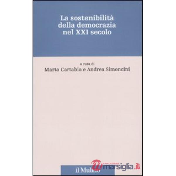 Sostenibilità della democrazia nel XXI secolo (La)