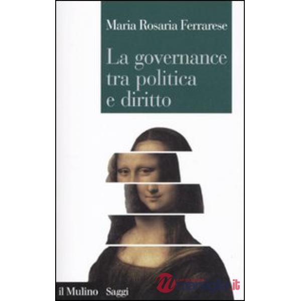Governance tra politica e diritto (La)