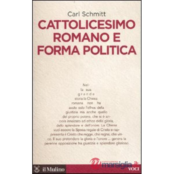 Cattolicesimo romano e forma politica