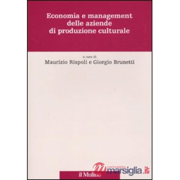 Economia e management delle aziende di produzione culturale