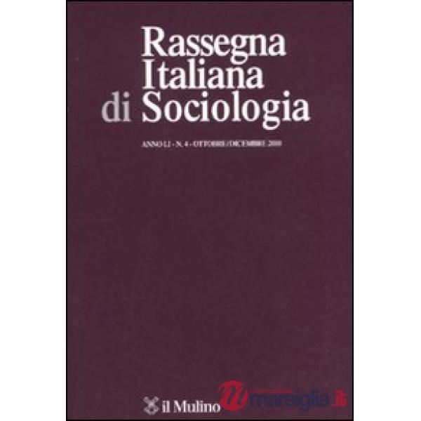Rassegna italiana di sociologia (2010). Vol. 4