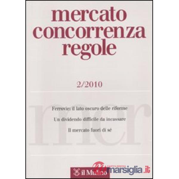 Mercato concorrenza regole (2010). Vol. 2