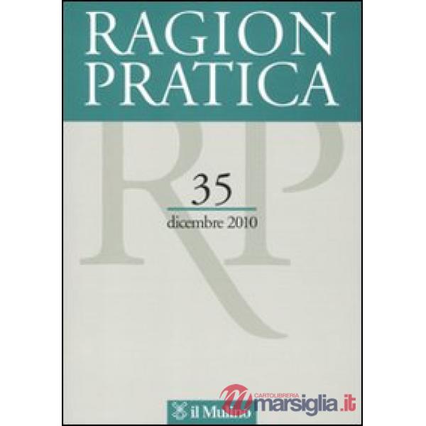 Ragion pratica (2010). Vol. 35