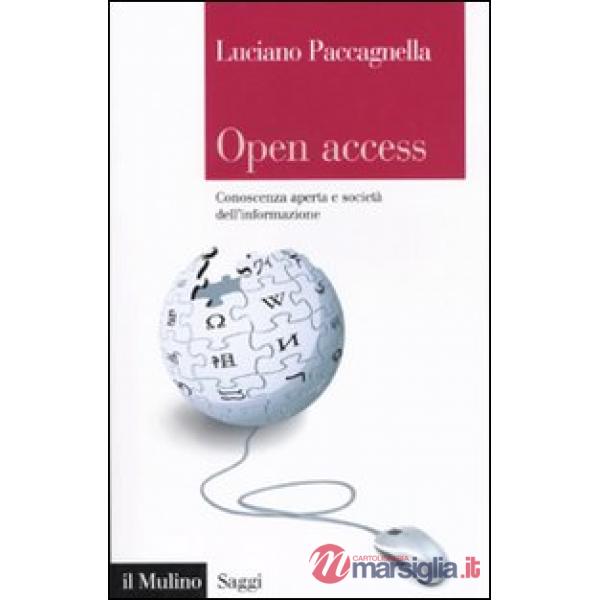 Open Access. Conoscenza aperta e società dell'informazione