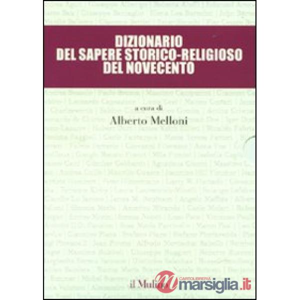 Dizionario del sapere storico-religioso del '900 (2 tomi)