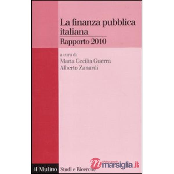 Finanza pubblica italiana. Rapporto 2010 (La)