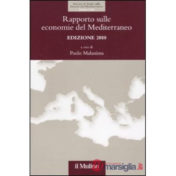 Rapporto sulle economie del Mediterraneo 2010