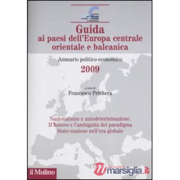 Guida ai paesi dell'Europa centrale, orientale e balcanica. Annuario politico-ec