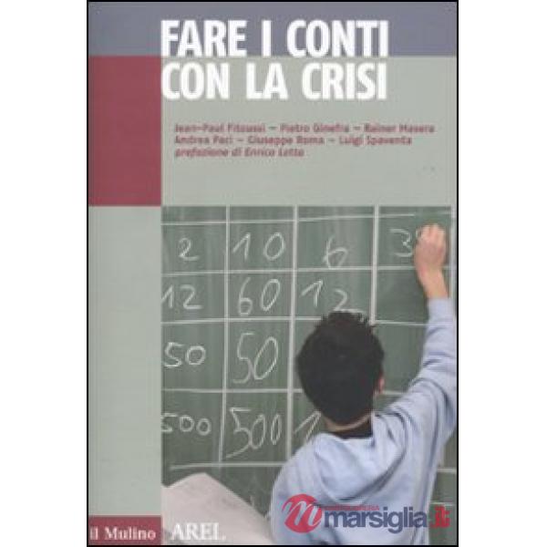 Fare i conti con la crisi