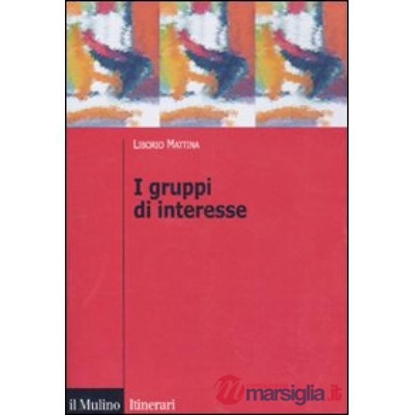 Gruppi di interesse (I)