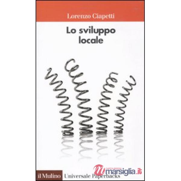 Sviluppo locale. Capacità e risorse di città e territori (Lo)