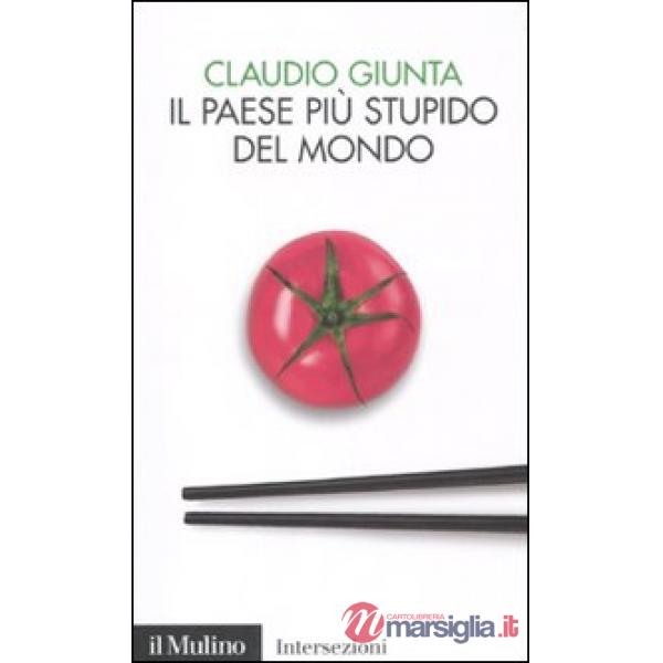 Paese più stupido del mondo (Il)