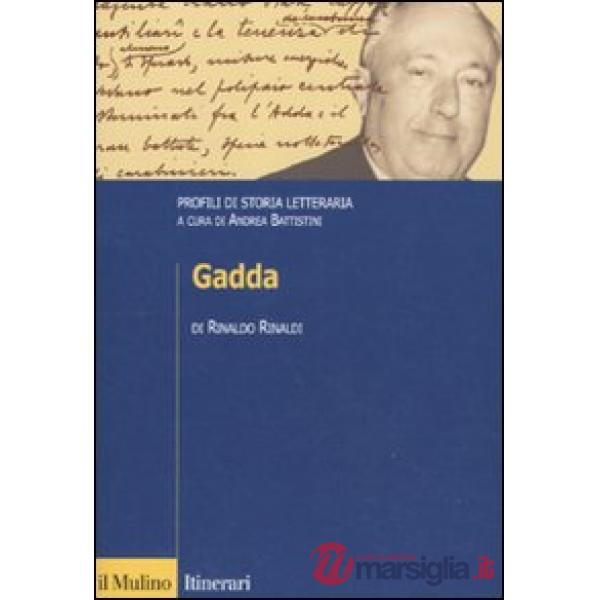 Gadda. Profili di storia letteraria