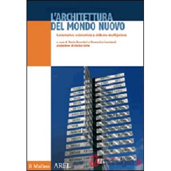 Architettura del mondo nuovo. Govenance economica e sistema multipolare (L')