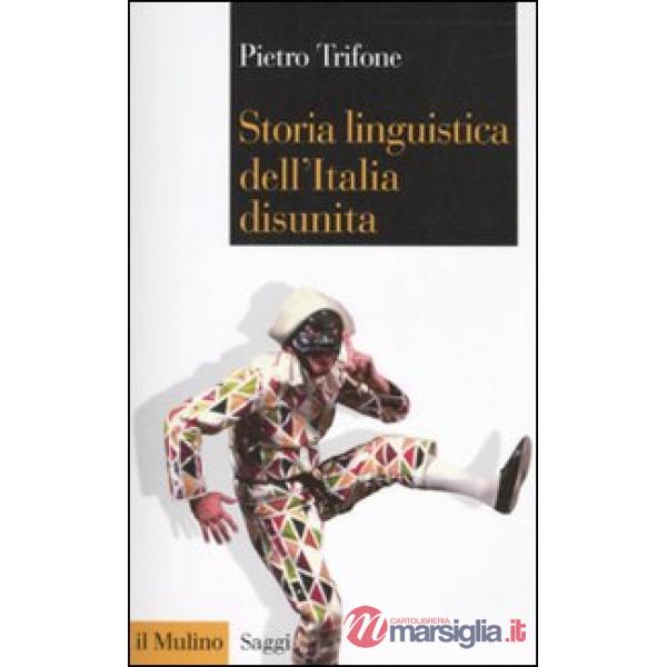 Storia linguistica dell'Italia disunita