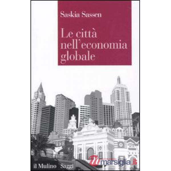 Città nell'economia globale (Le)