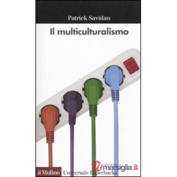 Multiculturalismo (Il)