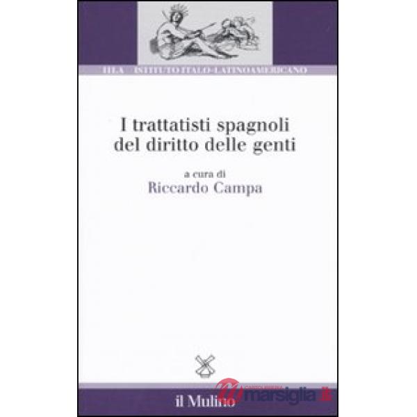 Trattatisti spagnoli del diritto delle genti (I)