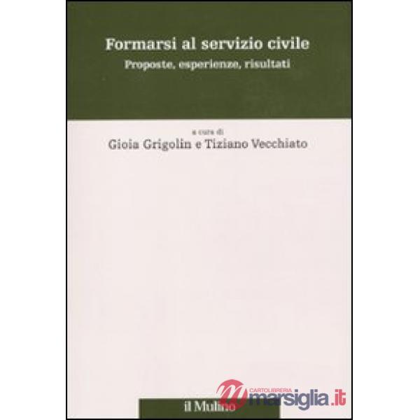 Formarsi al servizio civile. Proposte, esperienze, risultati