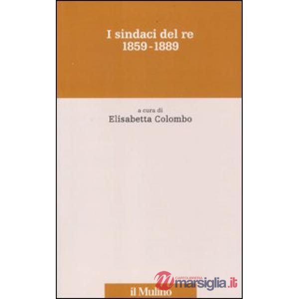 Sindaci del re. 1859-1889 (I)