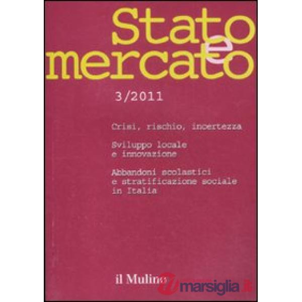 Stato e mercato (2011). Vol. 3