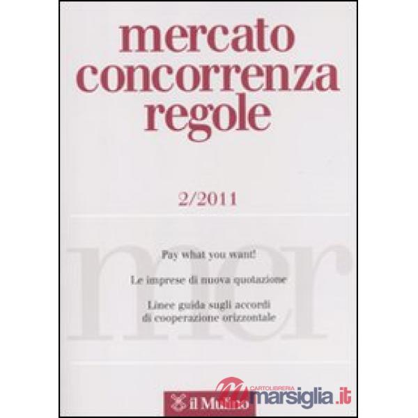 Mercato concorrenza regole (2011). Vol. 2