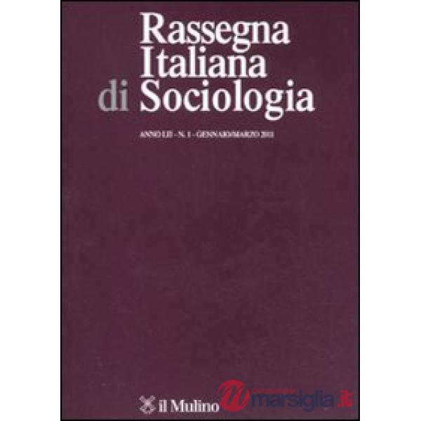 Rassegna italiana di sociologia (2011). Vol. 1