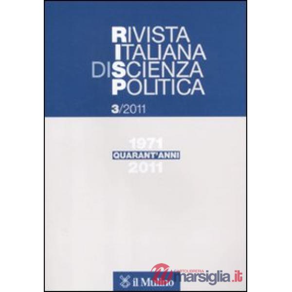 Rivista italiana di scienza politica (2011). Vol. 3