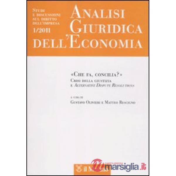 Analisi giuridica dell'economia (2011). Vol. 1