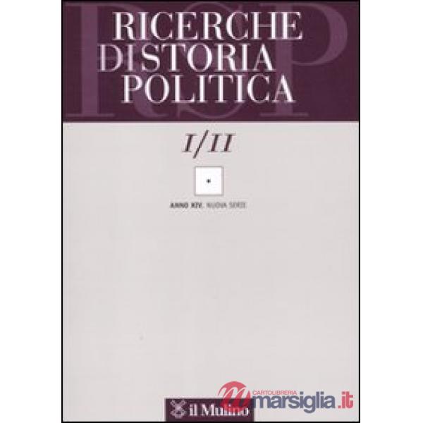 Ricerche di storia politica (2011). Vol. 1