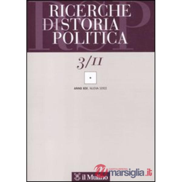Ricerche di storia politica (2011). Vol. 3